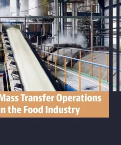 Mass Transfer Operations in the Food Industry