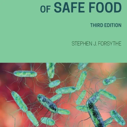 The Microbiology of Safe Food