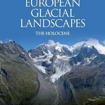European Glacial Landscapes The Holocene