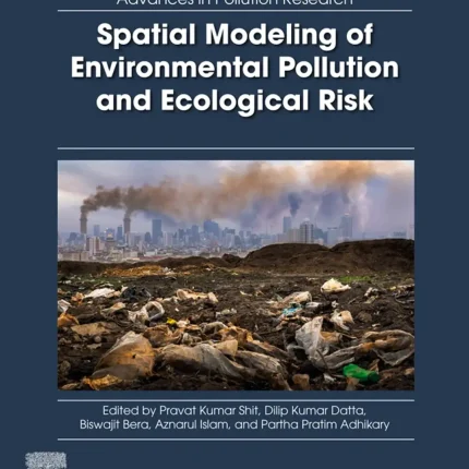 Spatial Modeling of Environmental Pollution and Ecological Risk