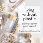 Living Without Plastic
