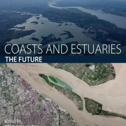 Coasts and Estuaries The Future