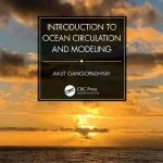 Introduction to Ocean Circulation and Modeling