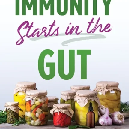 Super-Powered Immunity Starts in the Gut