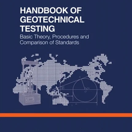 Handbook of Geotechnical Testing