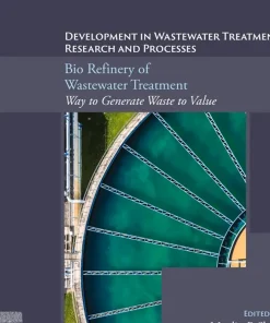 Bio Refinery of Wastewater Treatment Way to Generate Waste to Value