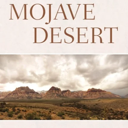 A Natural History of the Mojave Desert