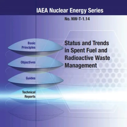 Status and Trends in Spent Fuel and Radioactive Waste Management