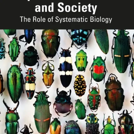 Species Science and Society The Role of Systematic Biology