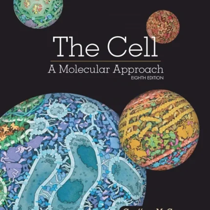 The Cell A Molecular Approach
