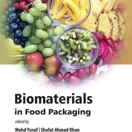 Taylor & Francis Biomaterials in Food Packaging