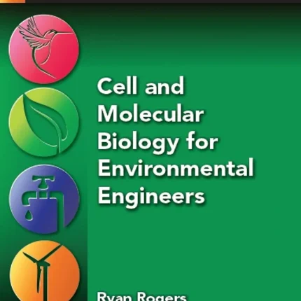 Cell and Molecular Biology for Environmental Engineers