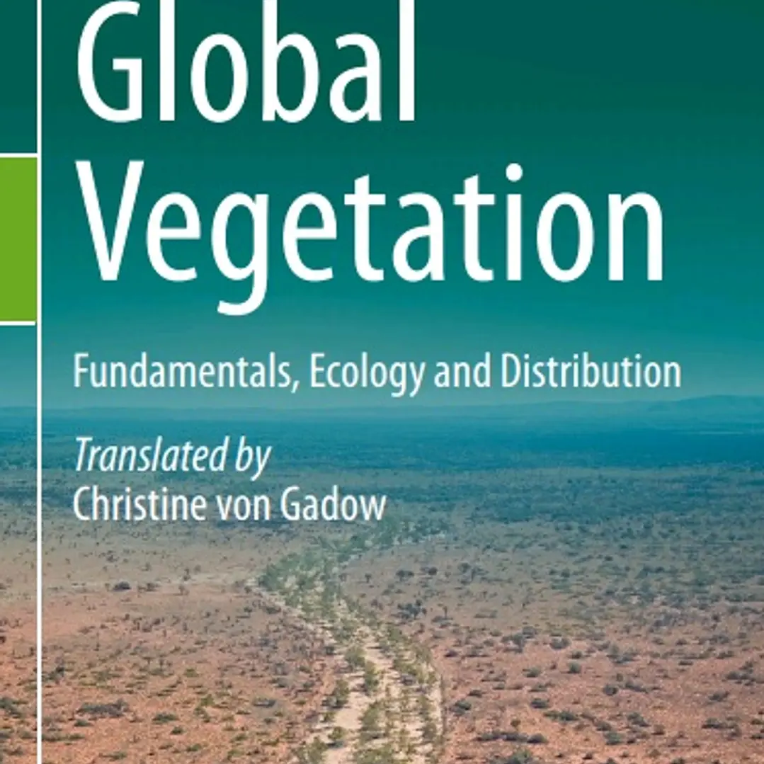 Global Vegetation Fundamentals Ecology and Distribution