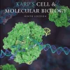 WILEY Karp's Cell and Molecular Biology Concepts and Experiments