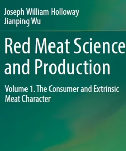 Red Meat Science and Production: Volume 1. The Consumer and Extrinsic Meat Character