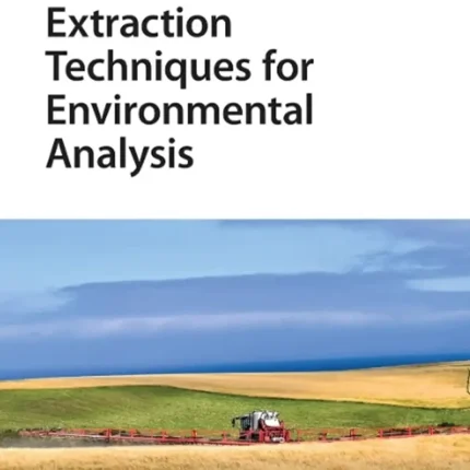 Extraction Techniques for Environmental Analysis