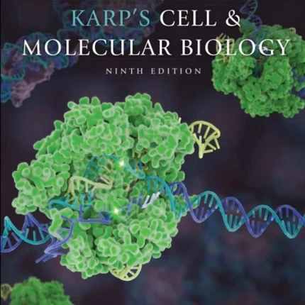WILEY Karp's Cell and Molecular Biology Concepts and Experiments