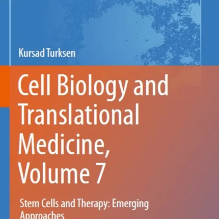 Cell Biology and Translational Medicine Volume 7