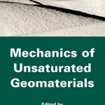 Mechanics of Unsaturated Geomaterials