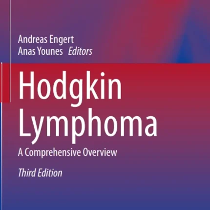 Hodgkin Lymphoma A Comprehensive Overview