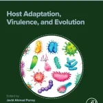 Host Adaptation Virulence and Evolution Microbial Genomics (Volume 1)