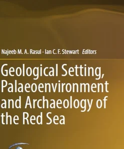 Geological Setting Palaeoenvironment and Archaeology of the Red Sea