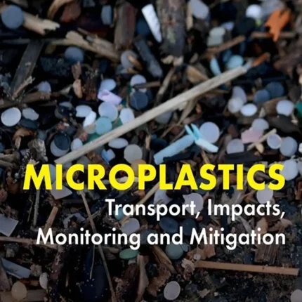 Microplastics Transport Impacts Monitoring and Mitigation