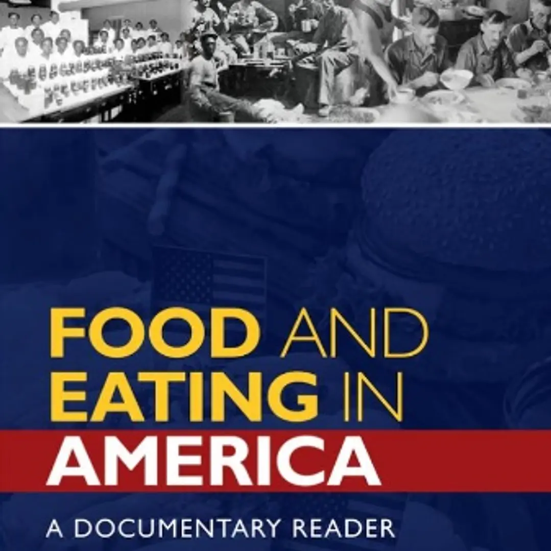 Food and Eating in America A Documentary Reader