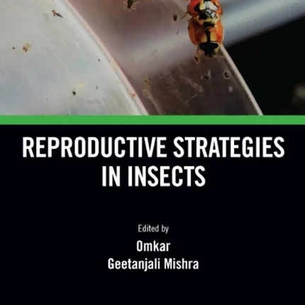 Reproductive Strategies in Insects
