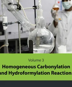 Homogeneous Carbonylation and Hydroformylation Reactions