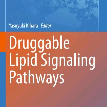 Druggable Lipid Signaling Pathways