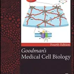Goodman's Medical Cell Biology