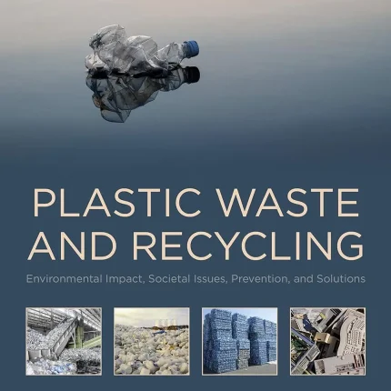 Plastic Waste and Recycling