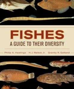 Fishes A Guide to Their Diversity