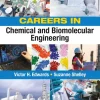 Careers in Chemical and Biomolecular Engineering