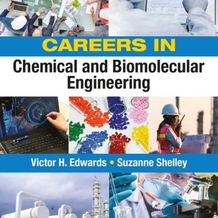 Careers in Chemical and Biomolecular Engineering
