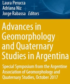 Advances in Geomorphology and Quaternary Studies in Argentina