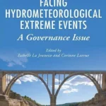 Facing Hydrometeorological Extreme Events A Governance Issue
