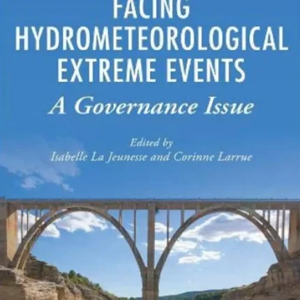Facing Hydrometeorological Extreme Events A Governance Issue
