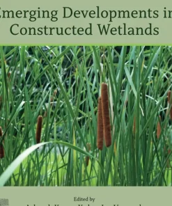 Emerging Developments in Constructed Wetlands