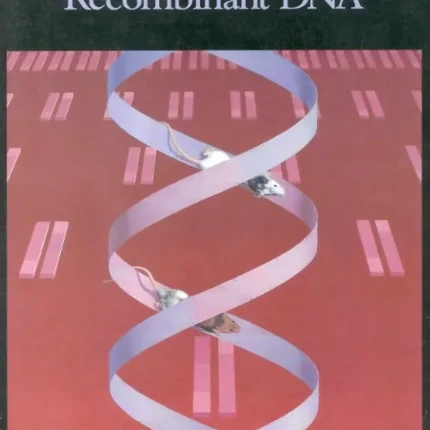 Recombinant DNA A Short Course
