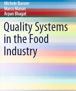 Quality Systems in the Food Industry