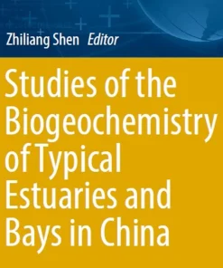 Studies of the Biogeochemistry of Typical Estuaries and Bays in China