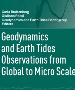 Geodynamics and Earth Tides Observations from Global to Micro Scale