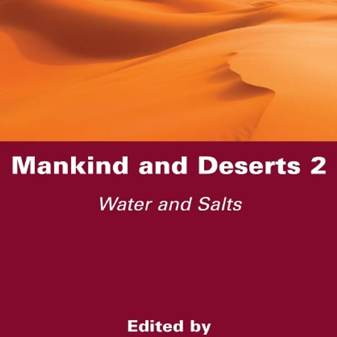 Mankind and Deserts 2 Water and Salts