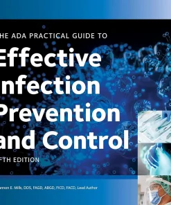 ADA Practical Guide to Effective Infection Prevention and Control Fifth Edition