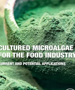 Cultured Microalgae for the Food Industry