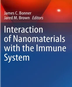 Interaction of Nanomaterials with the Immune System