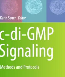 C-Di-GMP Signaling Methods and Protocols