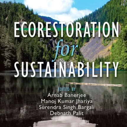 Ecorestoration for Sustainability